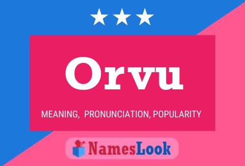 Orvu 名字海报