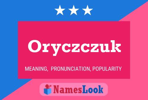 Oryczczuk 名字海报