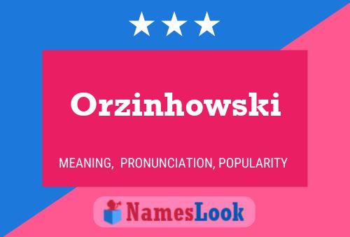 Orzinhowski 名字海报