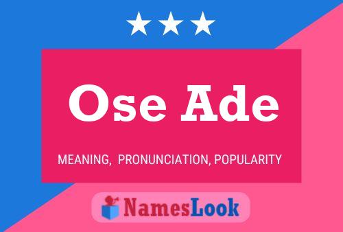 Ose Ade 名字海报