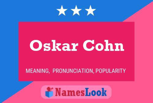 Oskar Cohn 名字海报