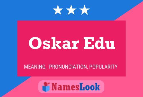 Oskar Edu 名字海报