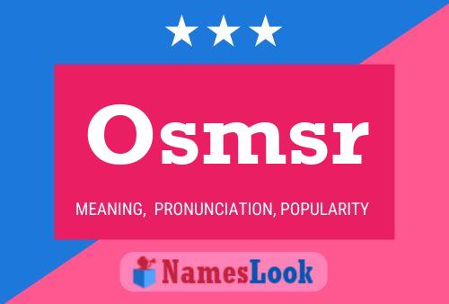 Osmsr 名字海报