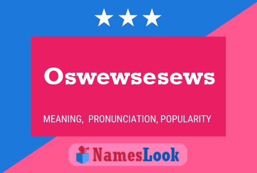 Oswewsesews 名字海报