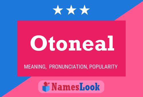 Otoneal 名字海报