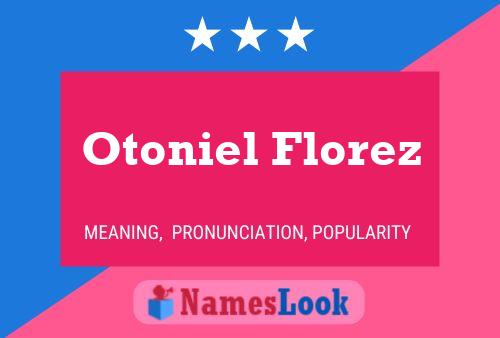 Otoniel Florez 名字海报