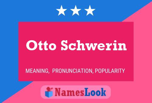 Otto Schwerin 名字海报