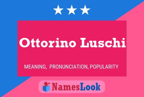 Ottorino Luschi 名字海报