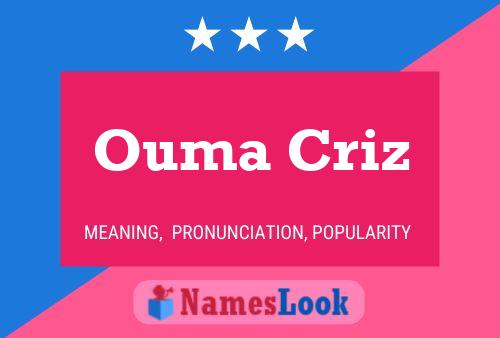 Ouma Criz 名字海报