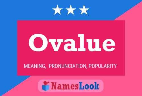 Ovalue 名字海报