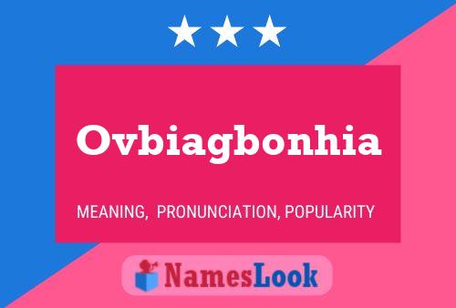 Ovbiagbonhia 名字海报