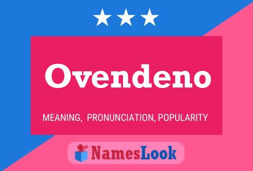 Ovendeno 名字海报