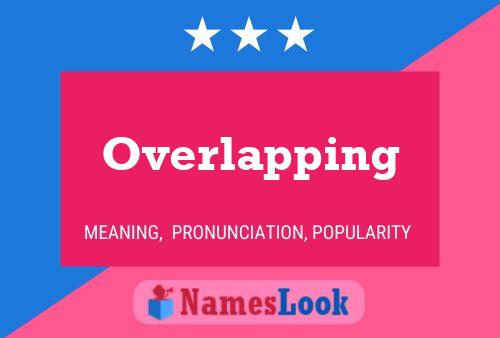 Overlapping 名字海报