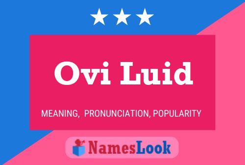 Ovi Luid 名字海报