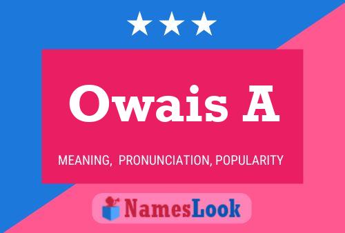 Owais A 名字海报