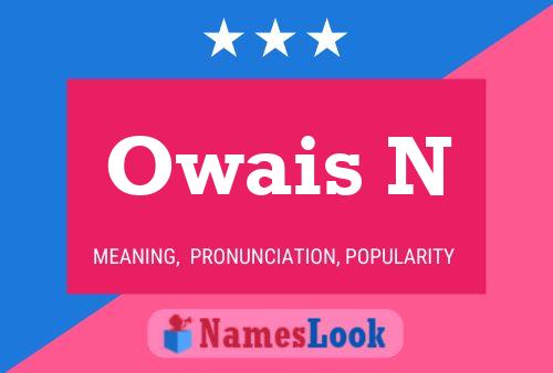 Owais N 名字海报