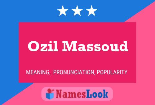 Ozil Massoud 名字海报