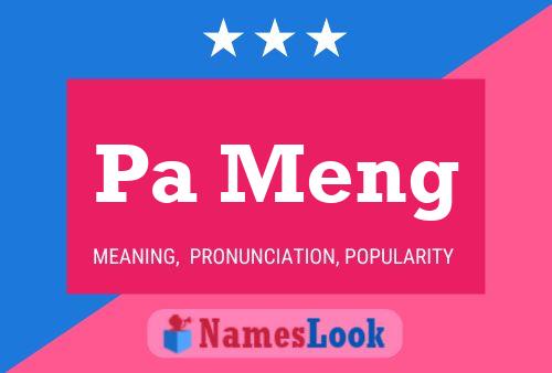 Pa Meng 名字海报