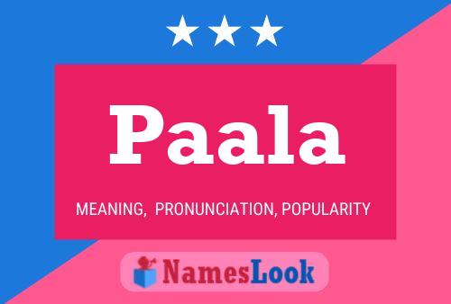 Paala 名字海报