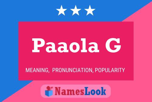 Paaola G 名字海报