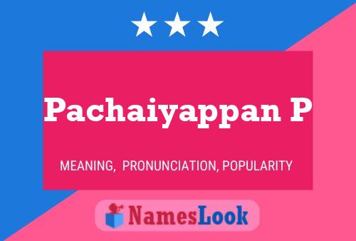 Pachaiyappan P 名字海报