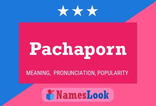 Pachaporn 名字海报