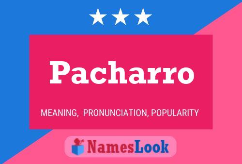 Pacharro 名字海报