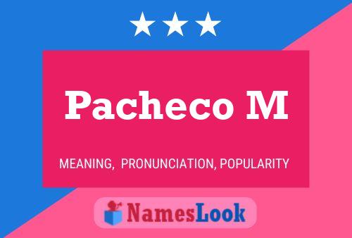 Pacheco M 名字海报