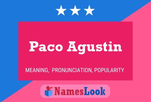 Paco Agustin 名字海报