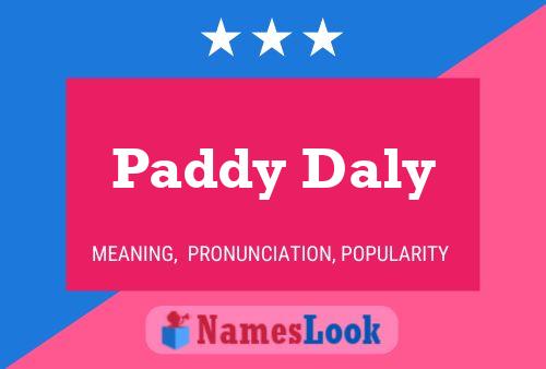 Paddy Daly 名字海报