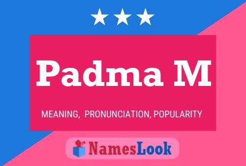 Padma M 名字海报