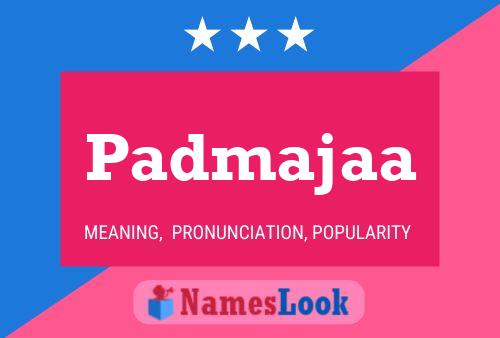 Padmajaa 名字海报