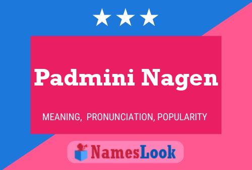 Padmini Nagen 名字海报