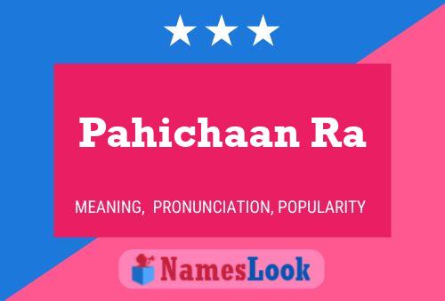 Pahichaan Ra 名字海报