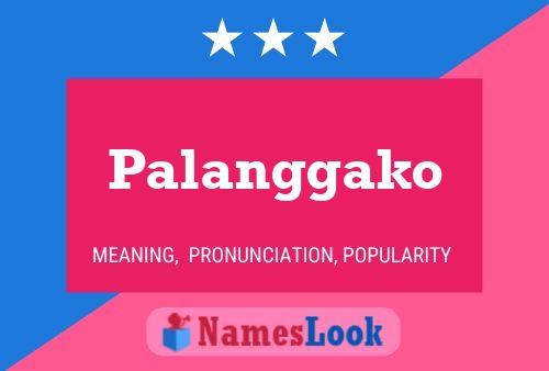 Palanggako 名字海报