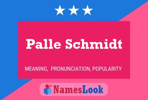 Palle Schmidt 名字海报