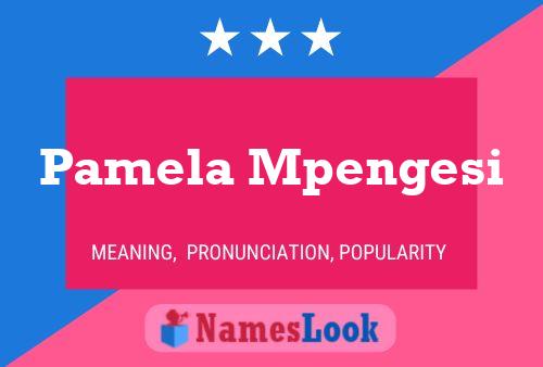 Pamela Mpengesi 名字海报