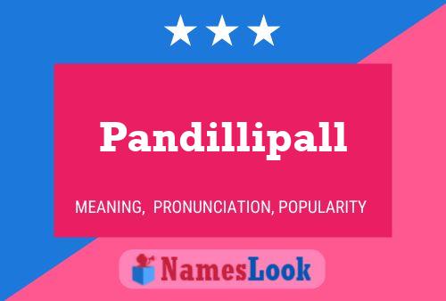 Pandillipall 名字海报