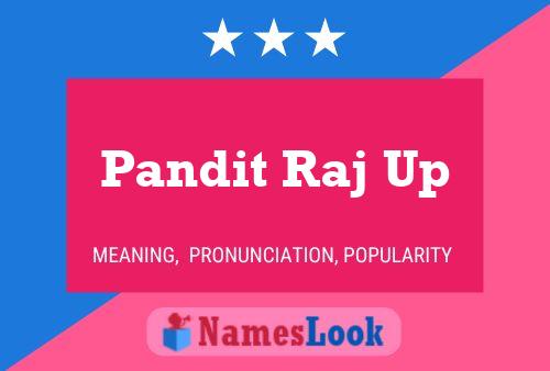 Pandit Raj Up 名字海报