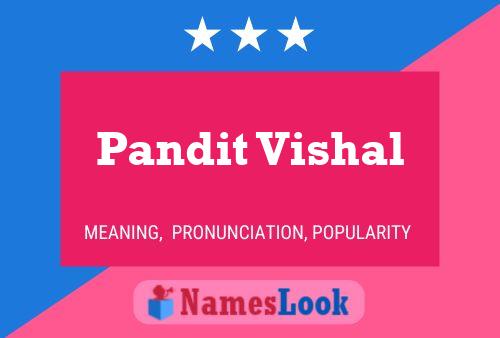 Pandit Vishal 名字海报