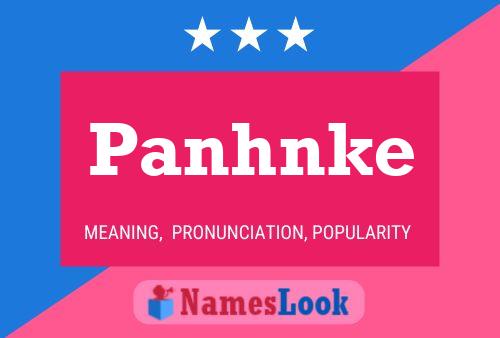 Panhnke 名字海报