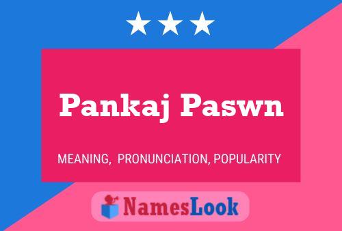 Pankaj Paswn 名字海报