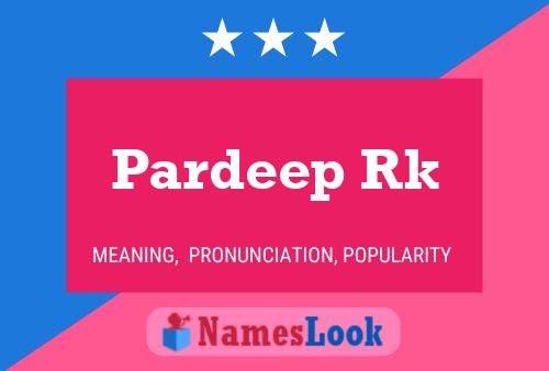 Pardeep Rk 名字海报