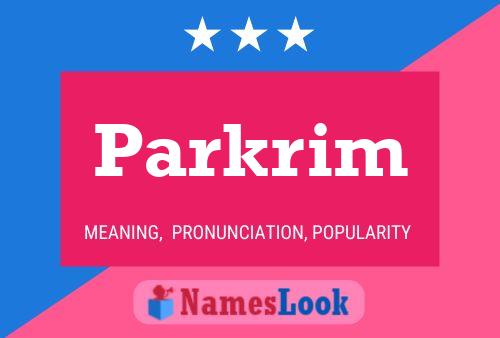 Parkrim 名字海报