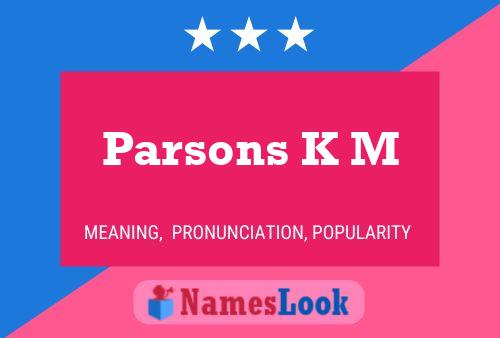 Parsons K M 名字海报