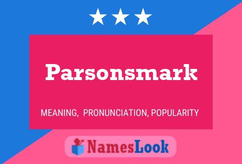 Parsonsmark 名字海报