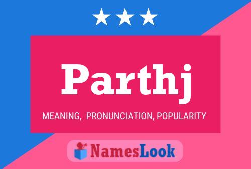 Parthj 名字海报