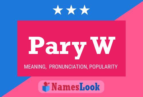 Pary W 名字海报