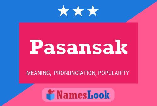 Pasansak 名字海报