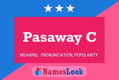 Pasaway C 名字海报